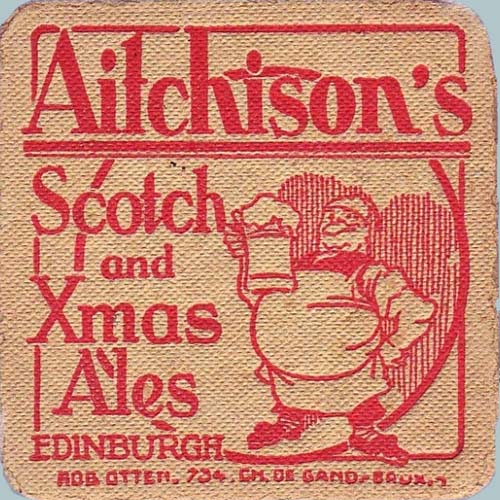 <p>A beermat for John Aitchison & Co Ltd's Scotch and Xmas Ales, for the export market.</p>
