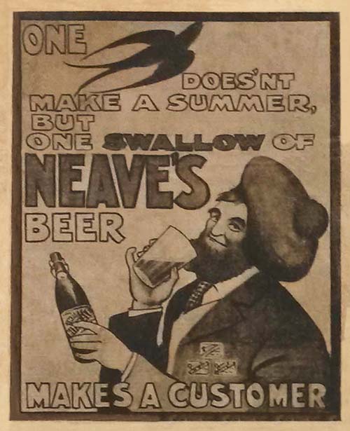 <p>An advertisement for Neave's beer - a fine bunnet!</p>